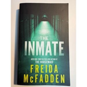 The Inmate Freida McFadden Paperback Psychological Thriller Mystery Novel